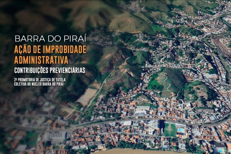 MPRJ ajuíza ação de improbidade administrativa contra o prefeito de Barra do Piraí por prejuízo de R$ 27 milhões aos cofres públicos